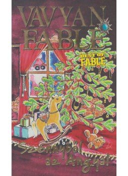 Fable, Vavyan - Szennyből az Angyal Fable, Vavyan - Szennyből az Angyal, Budapest 2011 antikvár könyv