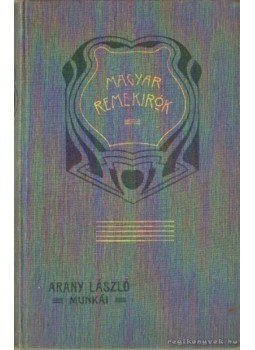 Kozma Andor, Arany László - Arany László munkái Kozma Andor, Arany László - Arany László munkái, Budapest 1904 antikvár könyv