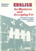 Radványi Tamás,Székács Györgyné dr. - English for Business and Everyday Use