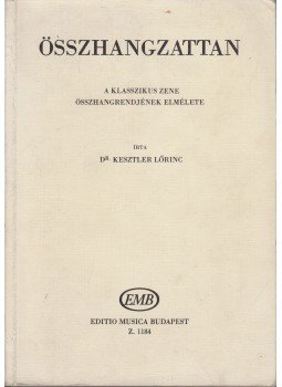 Kesztler Lőrinc Dr. - Összhangzattan Kesztler Lőrinc Dr. - Összhangzattan, Budapest 1971 antikvár könyv