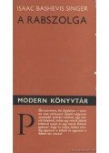 Isaac Bashevis Singer - A rabszolga