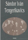 Sándor Iván - Tengerikavics