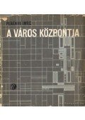 Perényi Imre - A város központja