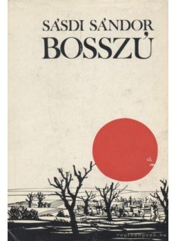 Sásdi Sándor - Bosszú Sásdi Sándor - Bosszú, Budapest 1969 antikvár könyv
