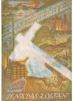 Dr. Nádas Zoltán - Ő is szenvedett, Budapest 0 antikvár könyv