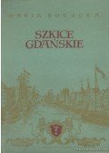 Bogucka, Maria - Szkice Gdanskie