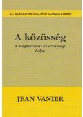 Jean Vanier - A közösség