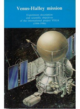 Több szerző - Venus-Halley mission: Experiment description and scientific objectives of the international project VEGA (1984-1986) Több szerző - Venus-Halley mission: Experiment description and scientific objectives of the international project VEGA (1984-1986), 1985 antikvár könyv