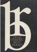 Deák Ferenc - Betű és rajz