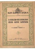 P. Laczika Ferenc S, J. - A család felajánlása Jézus Szent szívének