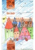 Klein Sándor - Gyerekközpontú iskola
