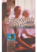 Janette Rainwater - Az öngyógyítás művészete