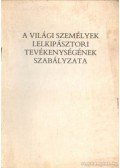 - A világi személyek lelkipásztori tevékenységének szabályzata