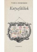 Varga Domokos - Kutyafülűek