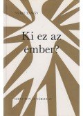 Nyíri Tamás - Ki ez az "ember"?