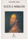 Walter Nigg - Flüe-i Miklós