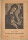 Mihályi Gilbert - Szűz Mária az Újszövetségben