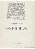 Wiseman, Nicholas - Fabiola