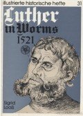 Looß, Sigrid - Luther in Worms 1521