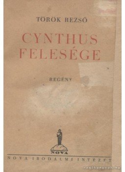 Török Rezső - Cyntus felesége Török Rezső - Cyntus felesége, Budapest 1946 antikvár könyv