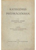Baráczius József - Katekizmus prédikációkban V. kötet