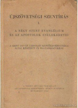  - Újszövetségi szentírás I-II. kötet, Budapest 1954 antikvár könyv