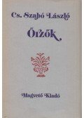 Cs. Szabó László - Őrzők