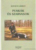 Kovács László - Puskák és szarvasok