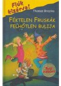 Thomas Brezina - Féktelen fruskák felhőtlen bulija