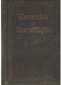 P. Zadravecz István - Zarándok a szentföldön