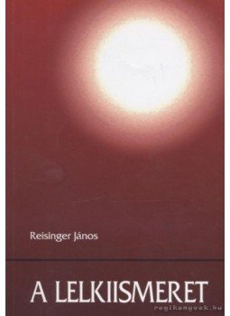 Reisinger János - A lelkiismeret Reisinger János - A lelkiismeret, Budapest 2005 antikvár könyv
