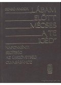 Szabó Andor - Lábam előtt mécses a Te igéd III. kötet