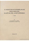 Boleratzky Lóránd - A magyar evangélikus egyházjog alapjai és jogforrásai I. rész