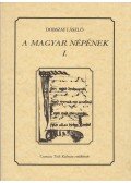 Dobszay László - A magyar népének I.