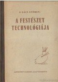 Z. Gács György - A festészet technológiája