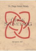 Nagy Antal Mihály - Örök szövetség