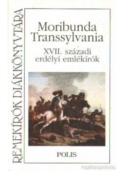 Tóth Zsombor - Moribunda Transsylvania Tóth Zsombor - Moribunda Transsylvania, Kolozsvár 2000 antikvár könyv