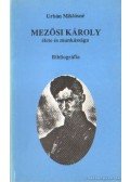 Urbán Miklósné - Mezősi Károly élete és munkássága