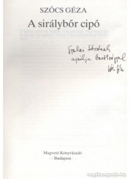 Szőcs Géza - A sirálybőr cipő Szőcs Géza - A sirálybőr cipő, Budapest 1989 antikvár könyv