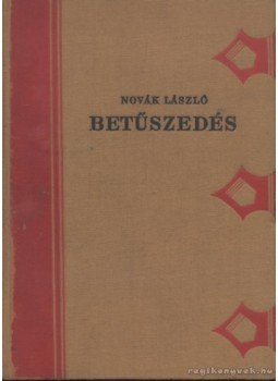 Novák László - Betűszedés Novák László - Betűszedés, Budapest 0 antikvár könyv