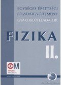 Medgyes Sándorné,Dr. Tasnádi Péter - Fizika II. Egységes érettségi feladatgyűjtemény
