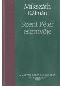 Mikszáth Kálmán - Szent Péter esernyője