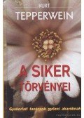 Kurt Tepperwein - A siker törvényei