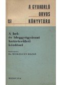 Miskolczy Dezső - A bel- és ideggyógyászat határterületi kérdései