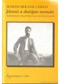 Márfai Molnár László - Jelentés a dialógus nyomán