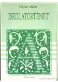 Csicsay Alajos - Iskolatörténet