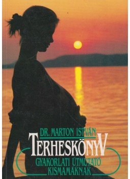 Dr. Marton István - Terheskönyv Dr. Marton István - Terheskönyv, Budapest 1994 antikvár könyv