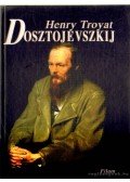 Troyat, Henry - Dosztojevszkij