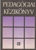 Báthory Zoltán,Gyaraki F. Frigyes - Pedagógiai kézikönyv