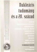 Péterfi András - Nukleáris tudomány és a 20. század